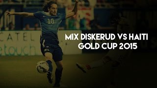 Mix Diskerud vs Haiti  071015 720p HD [upl. by Nadia]