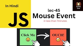 Master Mouse Event In JavaScript in less than 7 Minutes 45 [upl. by Ahcire]