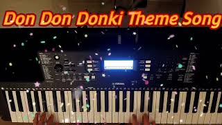 Don Don Donki Theme Song On Yamaha PSRE373 [upl. by Yerocal]