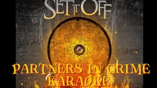 Set it off partners in crime karaoke [upl. by Trev]