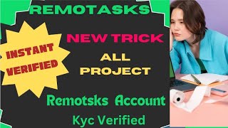 REMOTASK ACCOUNT NEW METHOD 100 WORKING TRICKS [upl. by Yennor]