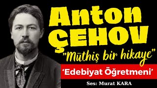 Anton Çehov quotEdebiyat Öğretmeniquot Rus Edebiyatından Sesli Kitaplar [upl. by Mickie]