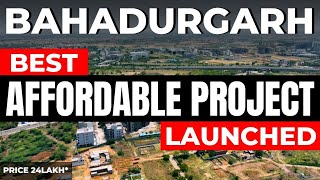 New Affordable Project Launched in Bahadurgarh  Property in Bahadurgarh  Flat in Affordable Prices [upl. by Wyck]