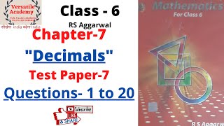 class6 Chapter7 quotDecimalsquot RS Aggarwal Test Paper7 Questions 1 to 20 [upl. by Amaty]