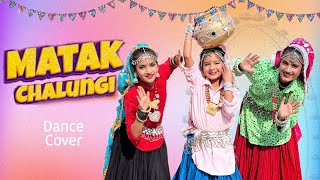 हरियाणा की 3 धाकड़ छोरी  काफ़ी प्राची रूहानी   MATAK CHALUNGI  Dance Cover Video [upl. by Norita]