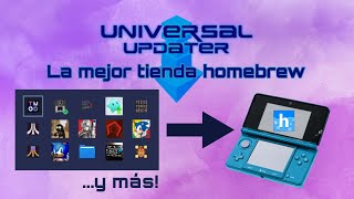 Cómo instalar la HOMEBREW APP STORE en tu Nintendo 3DS  Universal Updater [upl. by Jelle]