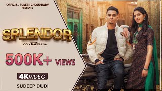 Splendor  Official Video  Sudeep Dudi  Jhuriya B  Krishan madha  New Song 2022 [upl. by Launame]