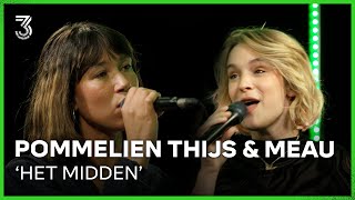 Pommelien Thijs en Meau live met ‘Het Midden’  3FM Live Box  NPO 3FM [upl. by Kenon251]