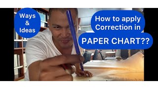 How to apply correction in PAPER chart [upl. by Airtemed]