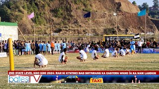 2ND STATE LEVEL KHO KHO 2024 RAH KI KYNTHEI BAD SHYNRANG KA EASTERN WKHD ÏA KA NAM LAHDUH [upl. by Sirovat621]