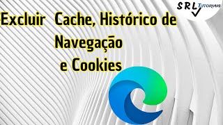 Como Limpar Histórico de Navegação Cookies e Cache do EdgeClear BrowsingCookie and Cache on Edge [upl. by Mungovan184]