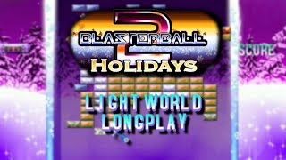 BlasterBall 2 Holidays All Light World Stages Longplay 2A [upl. by Hartmann418]