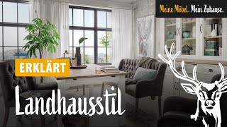 Einrichtungsstil moderner Landhausstil  natürlich und urgemütlich [upl. by Yeruoc670]