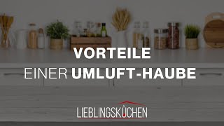 Vorteile einer UmluftHaube [upl. by Forkey]