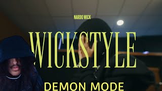 NARDO WICK TURNED ME INTO A DEMON  NARDO WICK  WICKSTYLE  REACTION [upl. by Bisset]