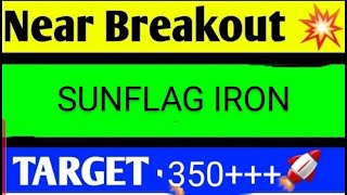 SUN FLAG SHARE LATEST NEWS TODAYSUNFLAG SHARE ANALYSISSUNFLAG SHARE TARGETSUNFLAG SHARE NEWS [upl. by Aihsyla]