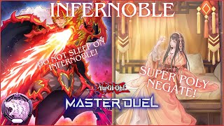 Infernoble Dont Sleep On This Deck Super Poly Negate Deck Profile YuGiOh Master Duel [upl. by Columbine]