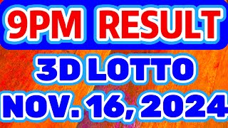 9PM RESULT  3D LOTTO RESULT TODAY NOVEMBER 16 2024  PCSO LOTTO RESULT 9PM  NAKAKAGIGIL [upl. by Steinberg952]