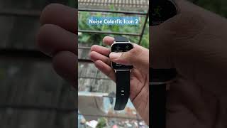 Noise Colorfit Icon 2 noisesmartwatch noisebuds noisebuzz smartphone noiseengineering watch [upl. by Ennove]