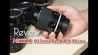 NIKON 105mm F28 AIS MicroNIKKOR [upl. by Larson756]