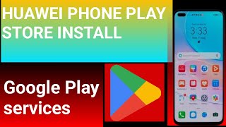 How To Install Google Play Store On All Huawei nstall Play Store In Chinese Huawei Phone 2024 [upl. by Gromme]