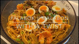 PALABOK  MALABON WITH A TWIST  PANCIT PALABOK  PANCIT MALABON [upl. by Marcus]