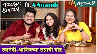 Todays Special Ft Swanandi amp Ashish  S2 E65  स्वानंदीआशिषच्या लग्नाची गोष्ट  Rajshri Marathi [upl. by Ydarb]