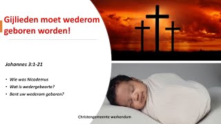 Gijlieden moet wederom geboren worden Leendert vd Heuvel 20241103 [upl. by Seward]