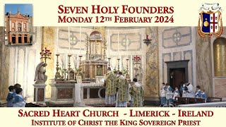 Monday 12th February 2024 Seven Holy Founders [upl. by Aonehc203]