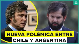 ¿Nuevo conflicto ChileArgentina Tensión entre Gabriel Boric y Javier Milei [upl. by Hujsak]