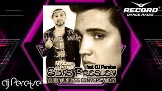 Elvis PresleyA Little Less Conversation DJ Peretse remix [upl. by Uaerraj]