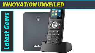 Yealink W79P  The Best HighPerformance SIP DECT Phone Bundle [upl. by Ainigriv]