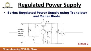 Series voltage regulator using transister  Regulated power Supply [upl. by Johnnie]