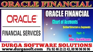 Oracle Finacialonline training Chart of AccountDefine Structure amp Segments Part  1 by SaiRam [upl. by Arundell526]