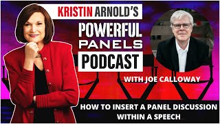 Powerful Panels Podcast How to Insert a Panel Discussion within a Speech [upl. by Hrutkay315]