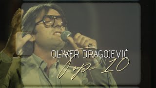 Oliver Dragojević  Top 10 [upl. by Andros]