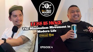 BeernessBraders EP4  Less is More The Minimalism Movement in Modern Life [upl. by February]