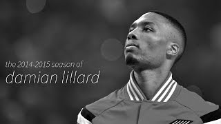 Damian Lillard 20142015 Blazers Season Highlights Part 1 [upl. by Adnaerb]