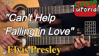 Cant help falling in love  Elvis Presley CoverTutorial Guitar Guitarra [upl. by Bergin545]