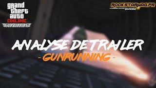 Gunrunning  Analyse du Trailer [upl. by Mitchael]