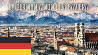 La GERMANIA NON È SOLO BAVIERA [upl. by Einneg]