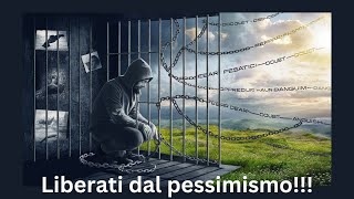 quotIl pessimismo è una SCELTA impara a cambiare la tua MENTALITÀ e a vivere FELICEquot [upl. by Ayom535]