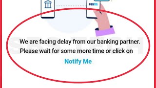 Paytm Credit Card Fix We are facing delay from our banking partner Please wait for some more time [upl. by Atilol199]