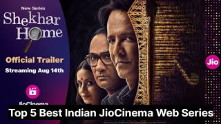 Top 5 Best Indian JioCinema Web Series  Hindi JioCinema Web Series  JioCinema Web Series [upl. by Lundberg]