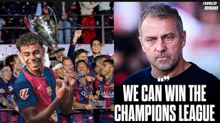 Incroyable Hansi flick confirme qu’il peut gagné la ligue des champions avec le Barca [upl. by Ivette]