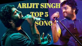 arjit singh top 5 song  arijit singh hits songs  arijit singh new song  arijit singh song [upl. by Shaughn894]