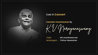 K V Narayanaswamy  Carnatic Vocal Kacheri  Live in Concert  carnaticprapancha [upl. by Zipnick]