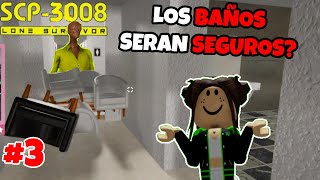 3 ¡SEGUIMOS CON LA BASE ¿Los BAÑOS seran SEGUROS  SCP3008 LONE SURVIVOR  SofiQueen  😭🔨 [upl. by Atekram]