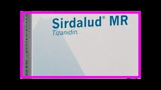 Tizanidina Sirdalud [upl. by Wight]