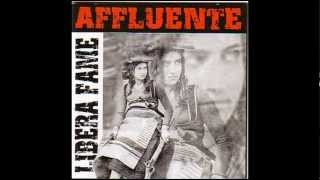 Affluente  Libera Fame [upl. by Royd]